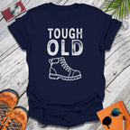 Tough Old Boot T-Shirt