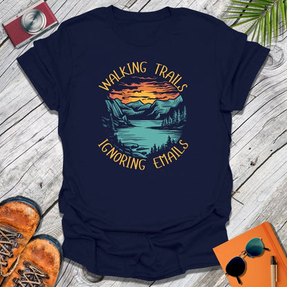 Trails Not Emails T-Shirt