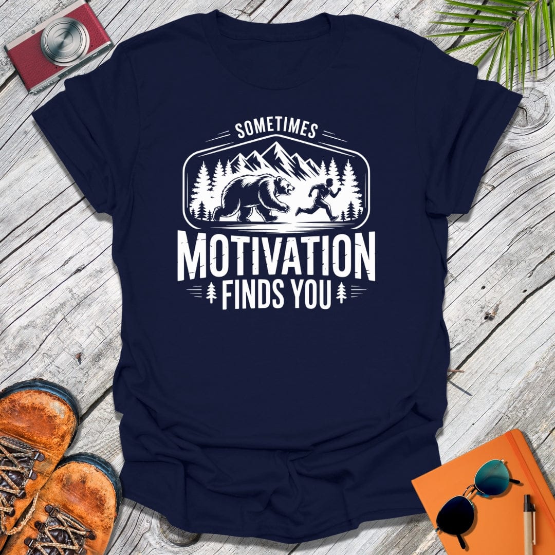 Motivation Finds You T-Shirt