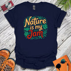 Nature Is My Jam T-Shirt