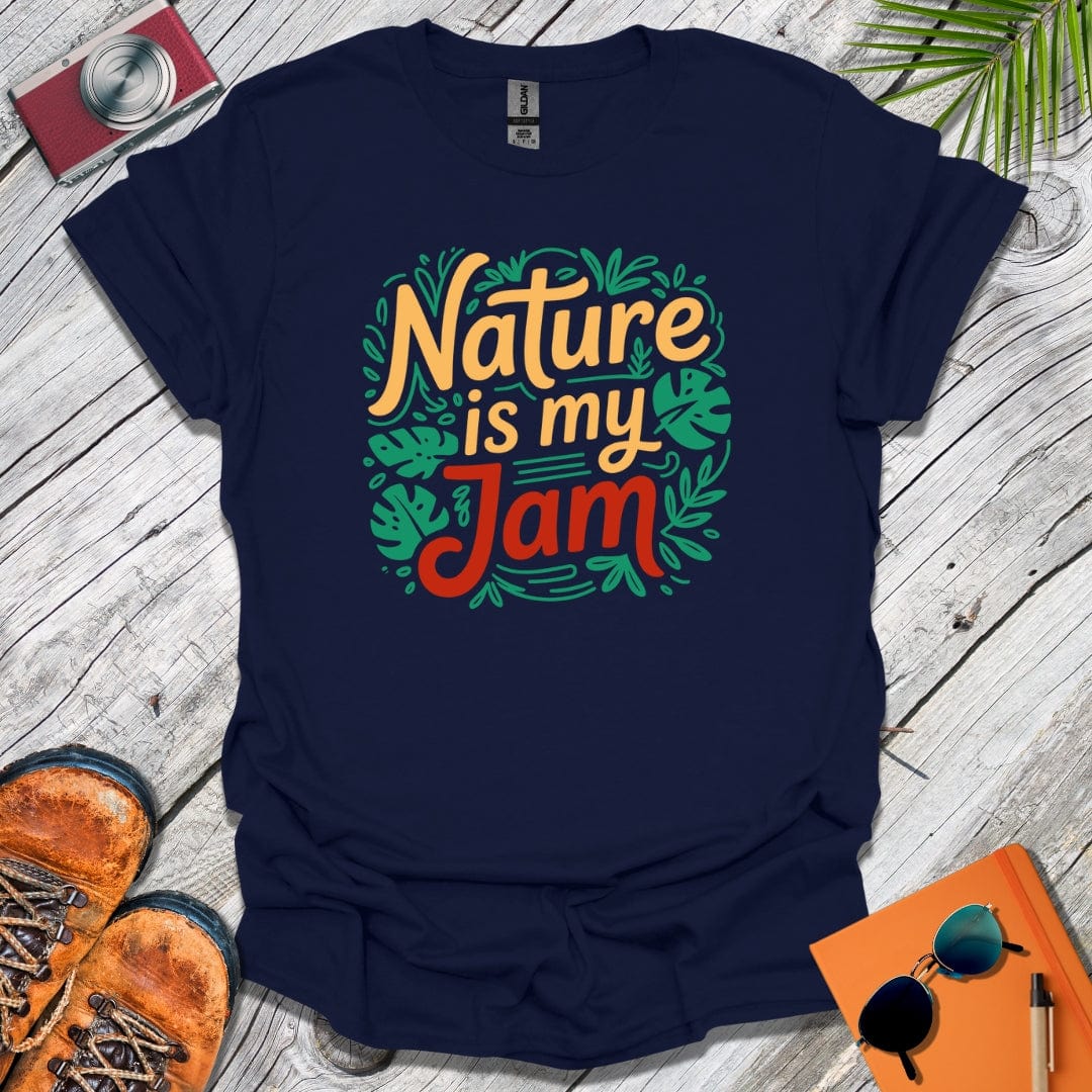 Nature Is My Jam T-Shirt