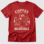 Bearable Coffee T-Shirt