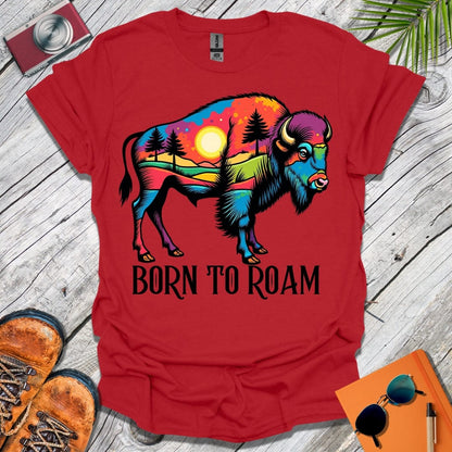 Born To Roam T-Shirt