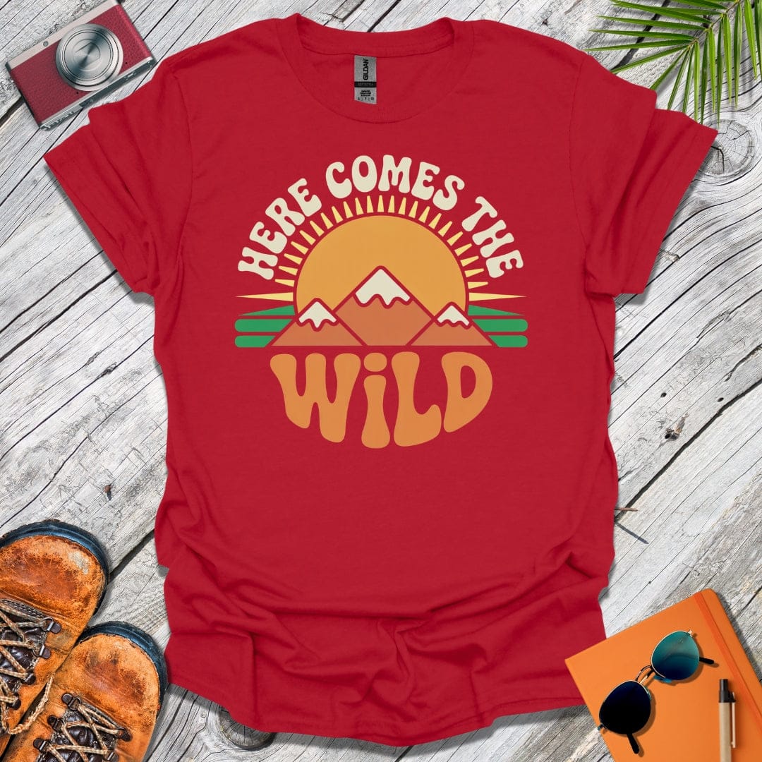 Here Comes The Wild T-Shirt
