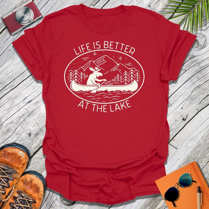 Lake Life Is Better T-Shirt