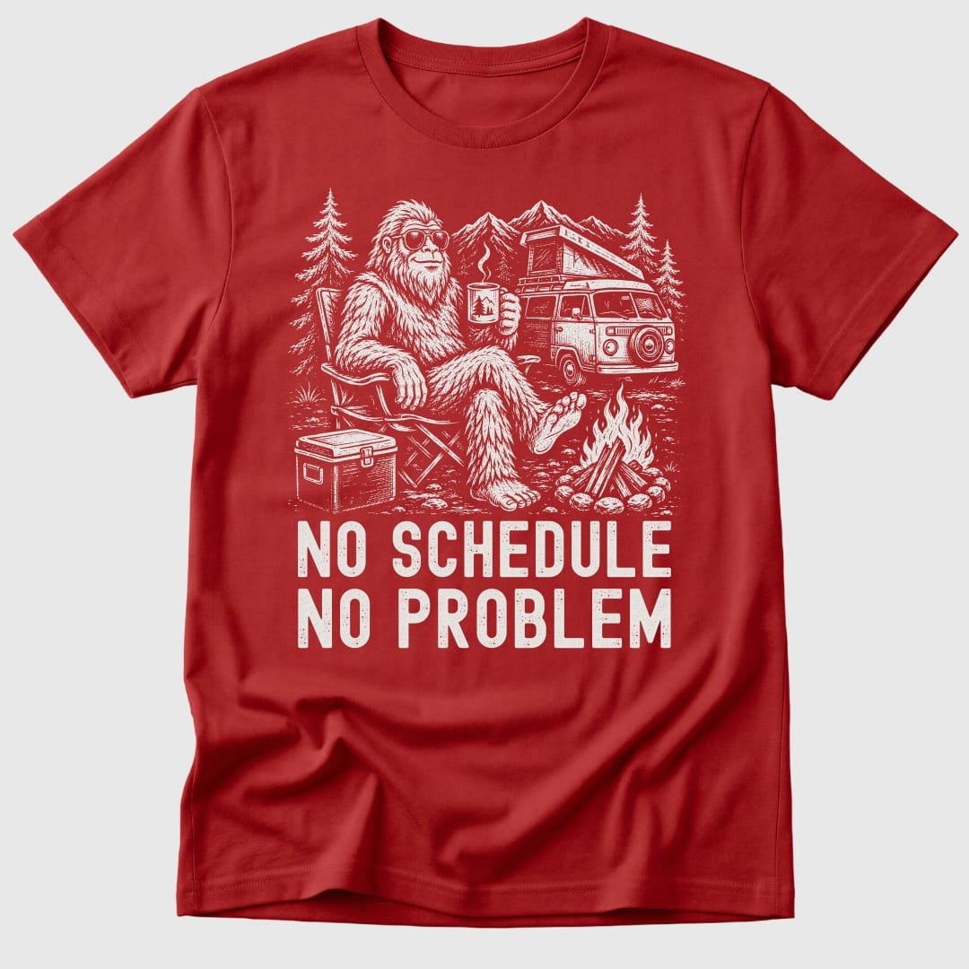 No Schedule Bigfoot T-Shirt