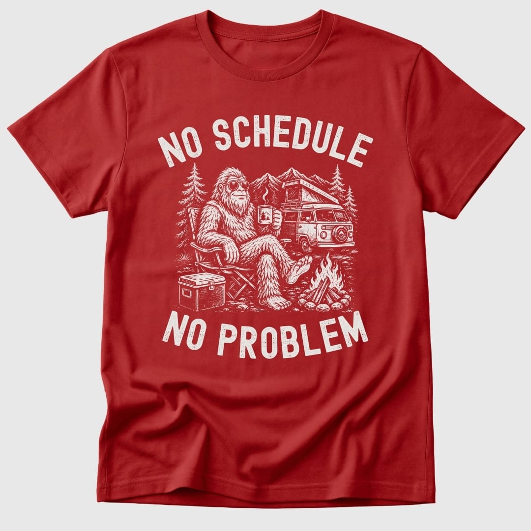 No Schedule Bigfoot T-Shirt