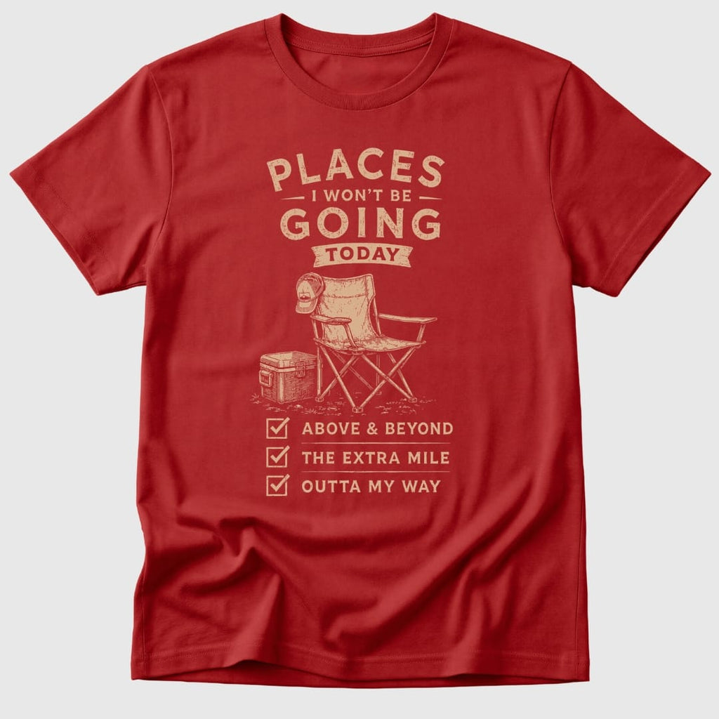 Not Today T-Shirt
