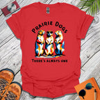 Prairie Dogs T-Shirt