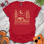 Protect What You Love T-Shirt
