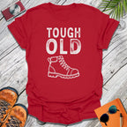 Tough Old Boot T-Shirt