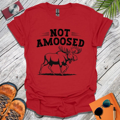 Not Amoosed T-Shirt