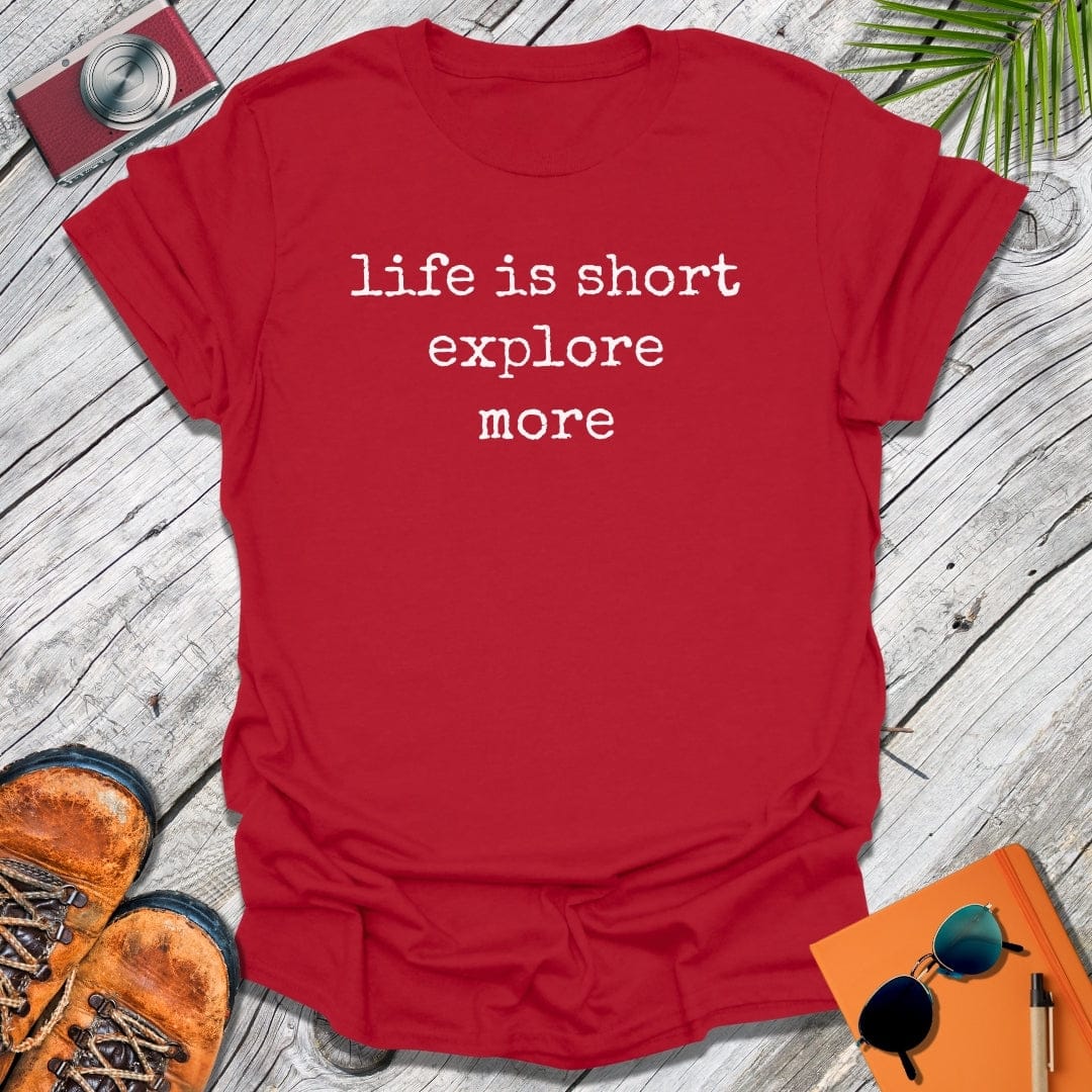 life is short T-Shirt