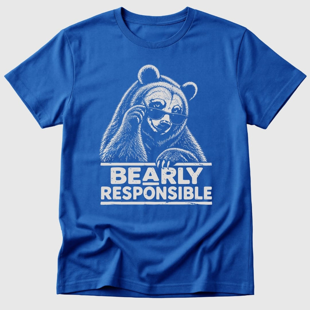 Bearly Responsible T-Shirt