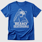 Bearly Responsible T-Shirt