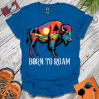 Born To Roam T-Shirt