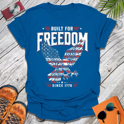 Built For Freedom T-Shirt