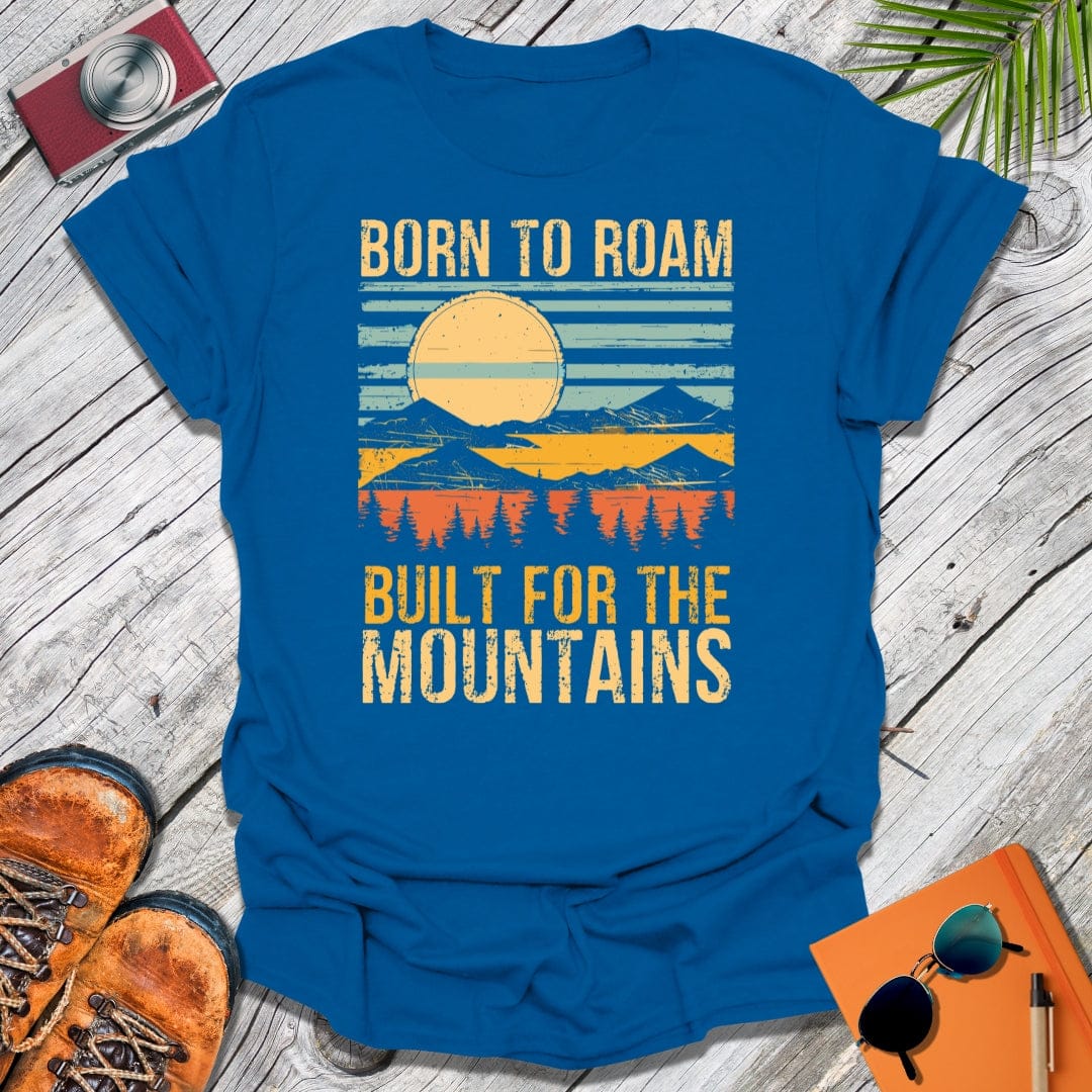 Built For Mountains T-Shirt