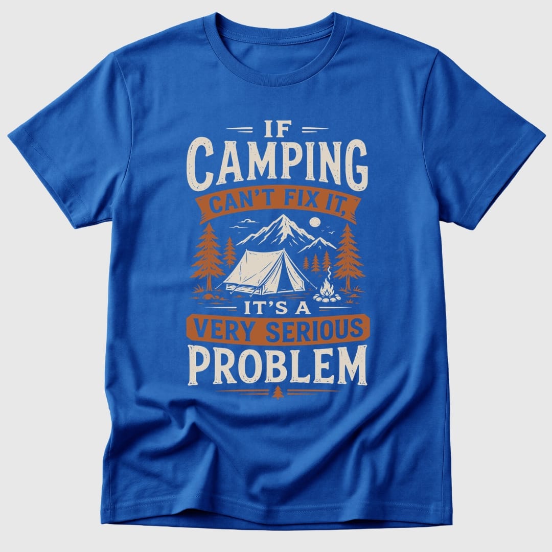 Camping Problem T-Shirt