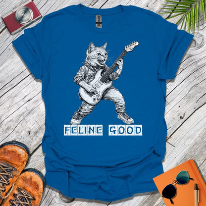 Feline Good T-Shirt