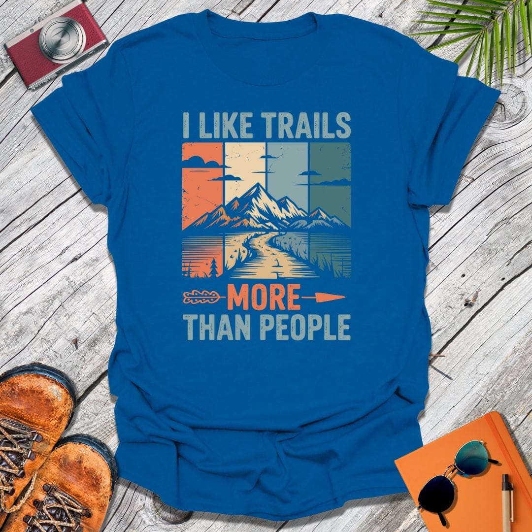 I Like Trails T-Shirt