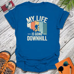 Life Going Downhill T-Shirt