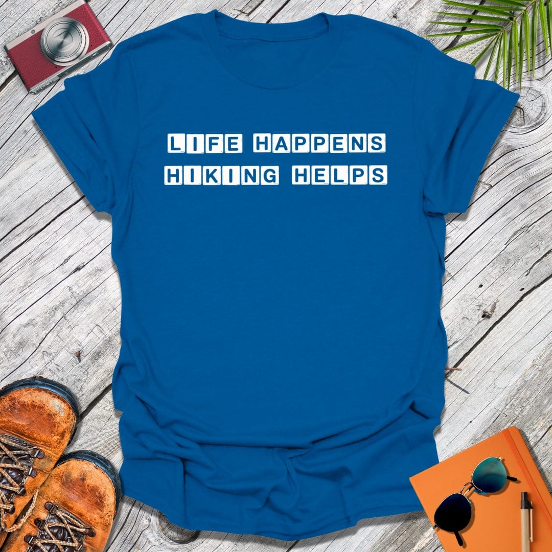 Life Happens T-Shirt