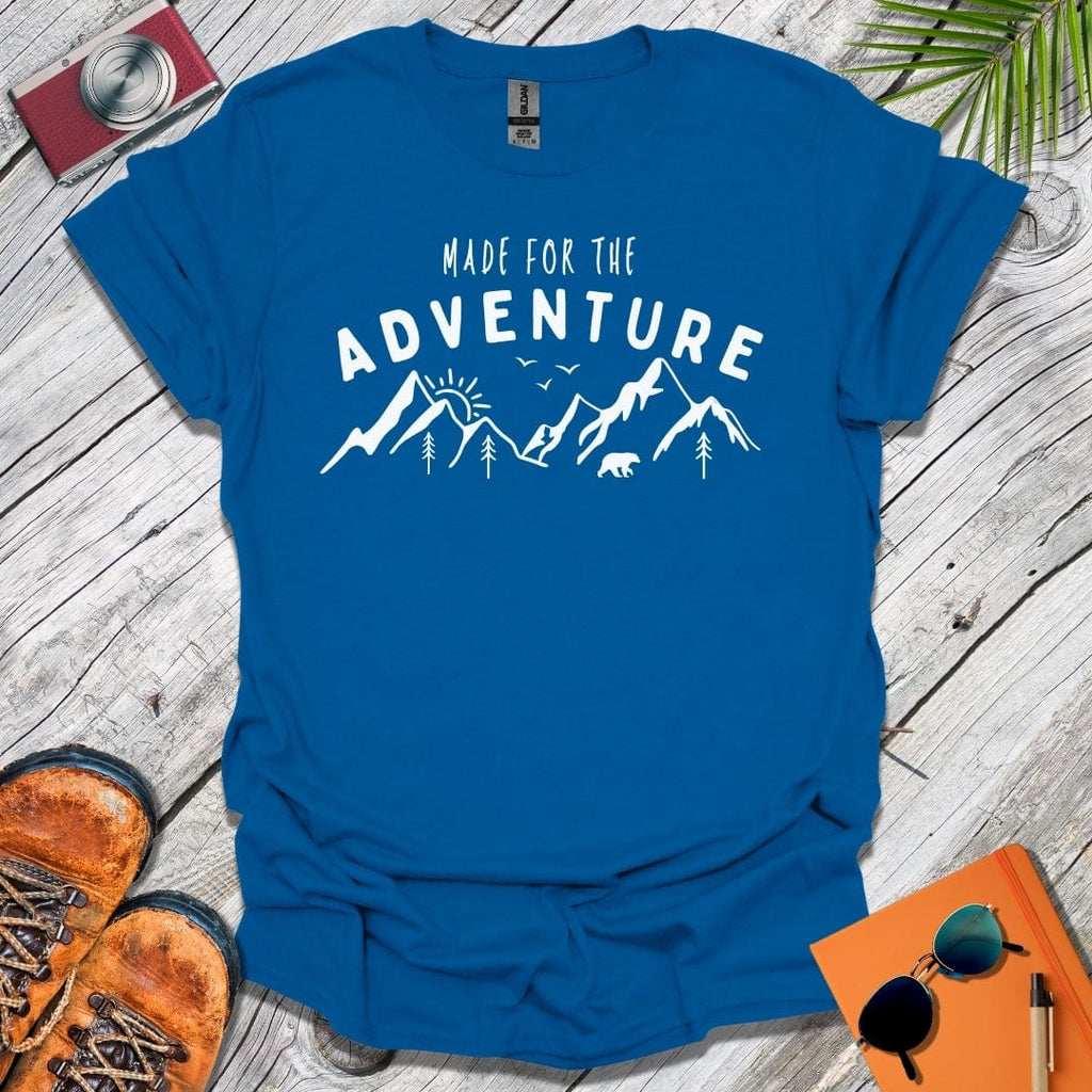 Made for the Adventure T-Shirt