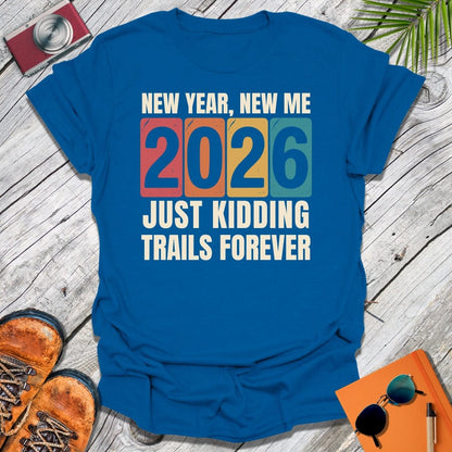 New Year, New Me T-Shirt