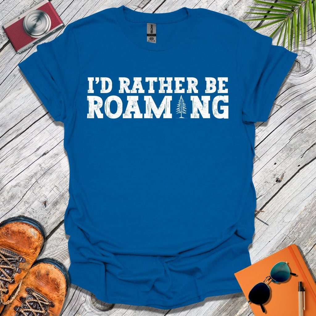 Rather Be Roaming T-Shirt