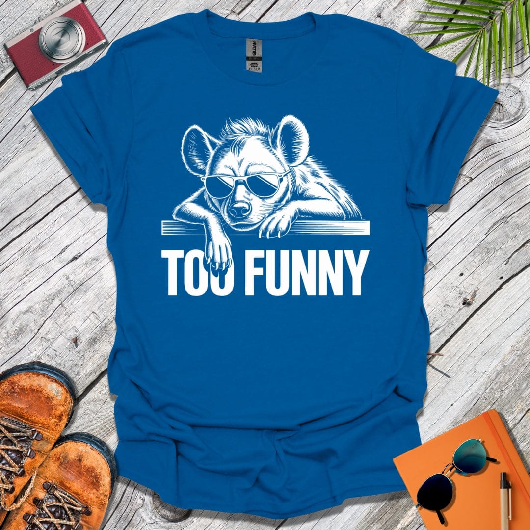 Too Funny Hyena T-Shirt