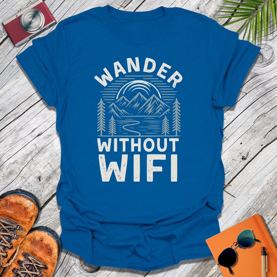 Wander Without WiFi T-Shirt