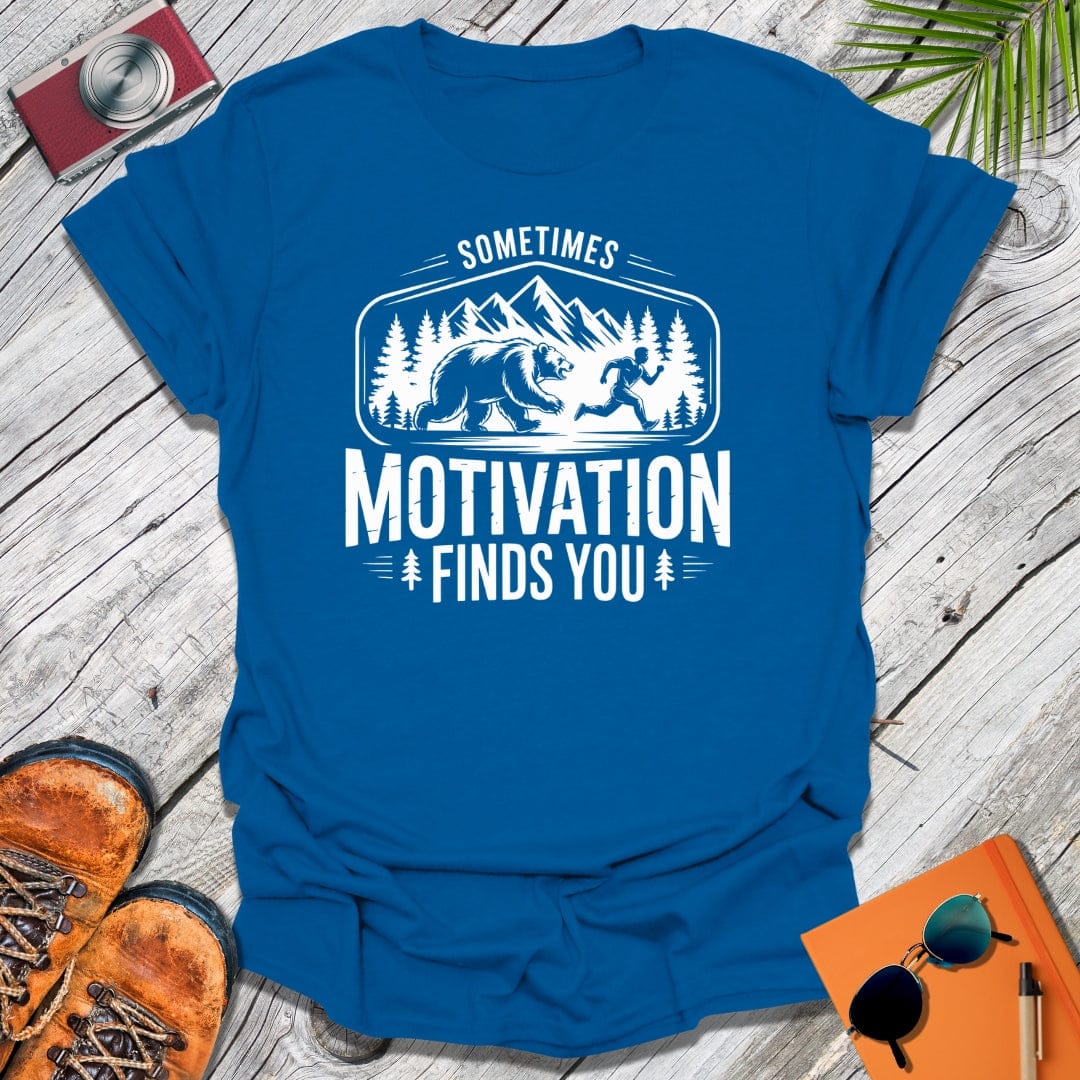 Motivation Finds You T-Shirt