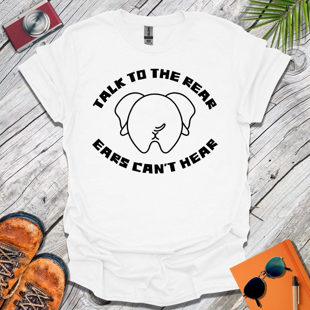 Talk to the Rear T-Shirt